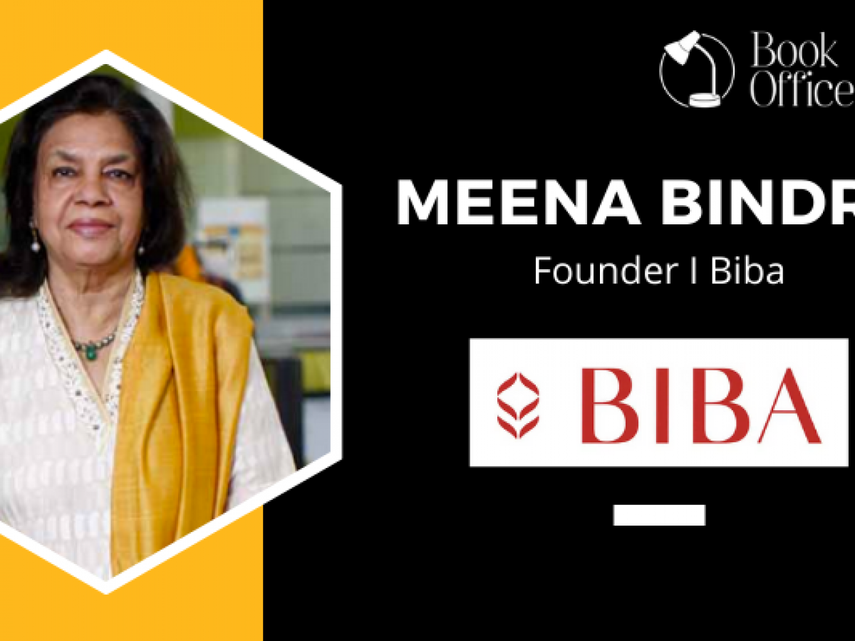 Success Story of Meena Bindra – The “BIBA” Of Fashion Industry